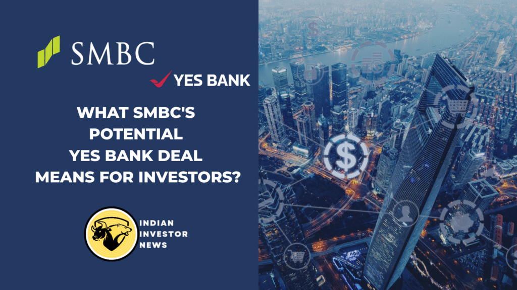 SMBC YES BANK DEAL